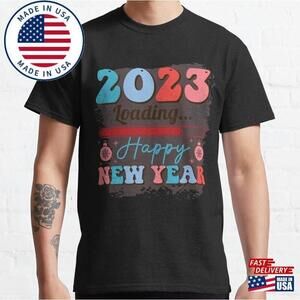 Loading Happy New Year Welcome T-Shirt Classic